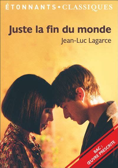 Juste La Fin Du Monde Résumé Pdf Juste La Fin Du Monde" Jean-Luc Lagarce | PDF